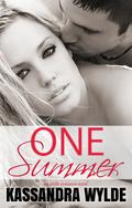 One Summer by Kassandra Wylde