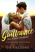Guillaume, Her French Husband  (BWWM Romance) by BWWM Club