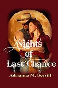 Nights of Last Chance by Adrianna Scovill