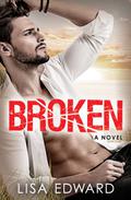 Broken by Lisa Edward
