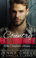 Country Billionaire: The Complete Series by Jenna Chase