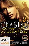 Chasing Butterflies (Hell Yeah! Universe) by Jennifer Labelle