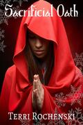 Sacrificial Oath by Terri Rochenski
