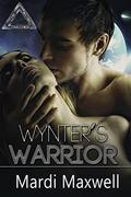 Wynter's Warrior (The Mating Challenge #1) by Mardi Maxwell