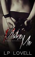 Make Me by LP Lovell