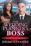 The Wedding Planner's Boss  (BWAM Romance) by BWWM Club