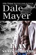 SEALs of Honor: Evan by Dale Mayer