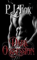 Dark Obsession by P.J. Fox