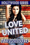Love United (Hollywood #3) by Avery Michaels