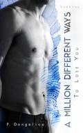 A Million Different Ways To Lose You by P. Dangelico