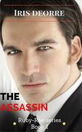 The Assassin (Ruby-Rae #1) by Iris Deorre