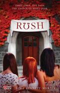 Rush by Sara Bennett Wealer