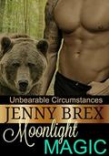 Moonlight Magic (Unbearable Circumstances #1) by Jenny Brex