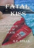 Fatal Kiss by G.E. Stills