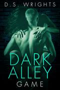 Dark Alley: Game (Dark Alley #5) by Indie Editor Nancy
