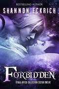 Forbidden  (Sector Twelve) (The Othala Witch Collection) by Shannon Eckrich
