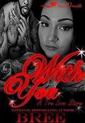 With You: A Tru Love Story by Bree