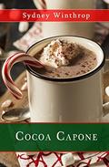 Cocoa Capone  (A Cocoa Christmas) by Sydney Winthrop