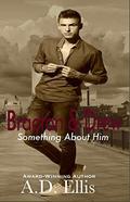 Braeton & Drew (Something About Him #4) by Andrea Michelle