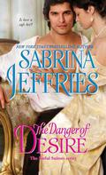 The Danger of Desire by Sabrina Jeffries