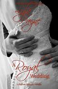 A Royal Wedding (The Piacere Princes #1.5) by Lyla Payne