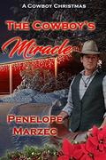 The Cowboy's Miracle by Penelope Marzec