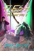 FLESH: [Flame's Electrifying Sexy Heat] (A Billionaire Story #2) by Daryl Devore