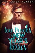 Tow Trucks & New Year's Kisses by Lila Leigh Hunter