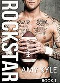 Rockstar: A Bad Boy Sports Romance by Amy Kyle