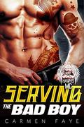 Serving the Bad Boy: War Hawks MC by Carmen Faye