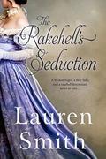 The Rakehell's Seduction by Lauren Smith, Fiona Jayde