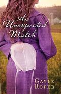An Unexpected Match (Between Two Worlds #1) by Gayle Roper