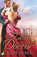 The Dare and the Doctor (Winner Takes All #3) by Kate Noble