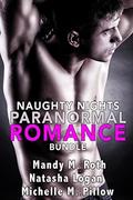 Naughty Nights Paranormal Romance Bundle by Natasha Logan
