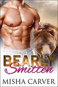 Bearly Smitten: Grizzly Shifter Romance (The Alpha's Bride #1) by Misha Carver
