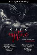 Dark Captive: Manlove Edition by James Cox