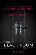 The Black Room: Door Eight (The Black Room #8) by Jade London