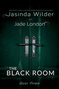 The Black Room: Door Three (The Black Room #3) by Jade London