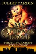 My Eternal Love by Juliet Cardin