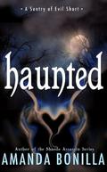 Haunted: A Sentry of Evil Short Story (Sentry of Evil #1.5) by Amanda Bonilla