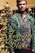 Christmas Knight: A Holiday Novella (Louisiana Knights #4) by Jennifer Blake