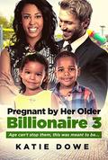 Pregnant By Her Older Billionaire 3: A BWWM Older Man Younger Woman Romance  (Matthew and Cara) by BWWM Club