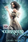 Cursebound (Magical Entanglements #1) by Rachel Shane