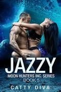 Jazzy (Moon Hunters Inc. #5) by Catty Diva
