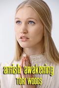 Amish Awakening by Tori Woods