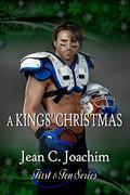 A Kings' Christmas (First and Ten #9) by Jean Joachim