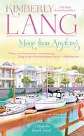 More Than Anything (Magnolia Beach #3) by Kimberly Lang