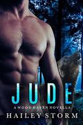 JUDE (Wood Haven #1) by Hailey Storm
