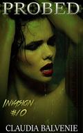 Probed (Invasion #10) by Claudia Balvenie