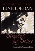 Directed by Desire: The Collected Poems by June Jordan, Adrienne Rich